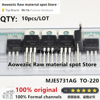 Aoweziic Noi de 100% Originale Importate MJE5731AG MJE5731A MJE5731 SĂ-220 PNP cu Siliciu de Putere Tranzistor BJT 375V 1A