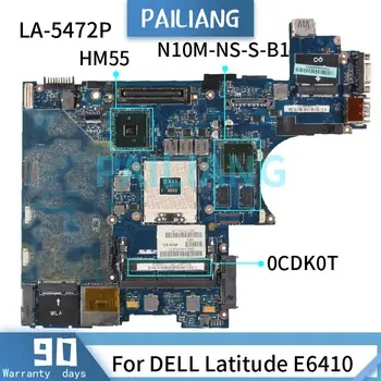 PAILIANG Laptop placa de baza Pentru DELL Latitude E6410 Placa de baza LA-5472P 0CDK0T QM57 N10M-NS-S-B1 DDR3 tesed